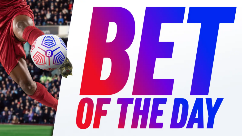 bet of the day